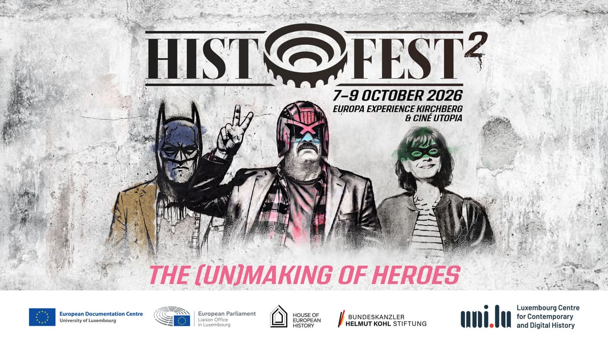 HISTOFEST 2026: The (un)making of heroes