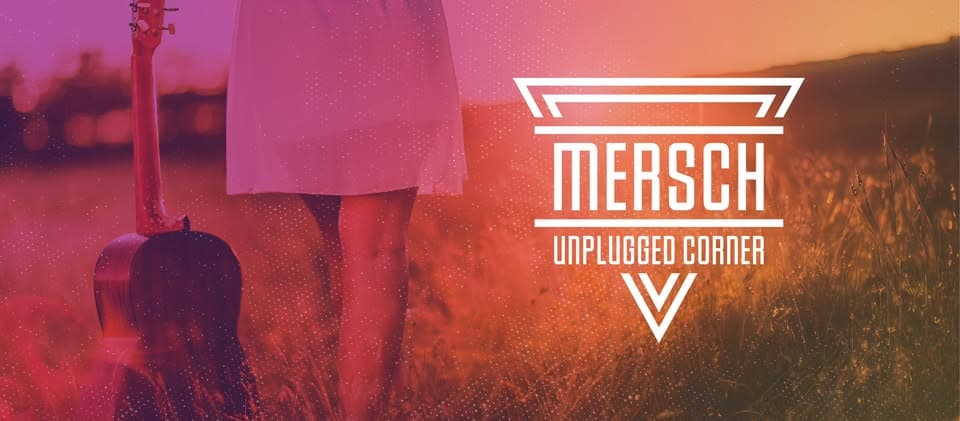 Mersch – Umplugged Corner 2026