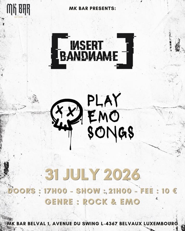 Insert Bandname & Play Emo Songs - Rock & Emo Show at the MK Bar