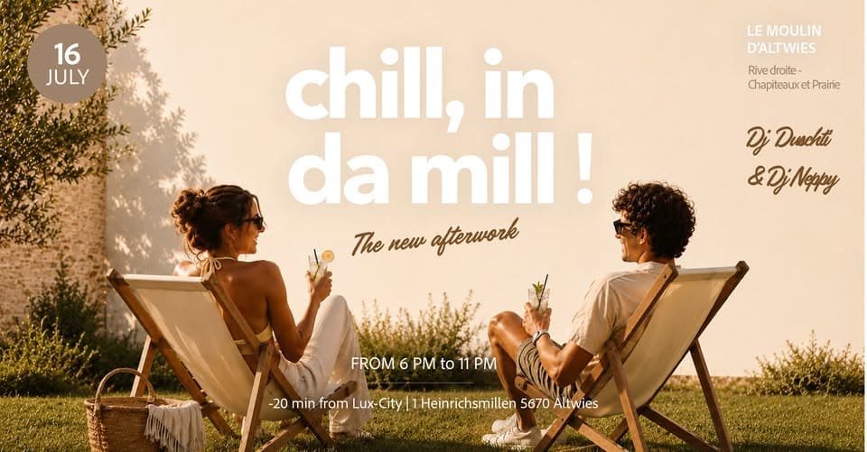 The New Afterwork / Chill in da Mill
