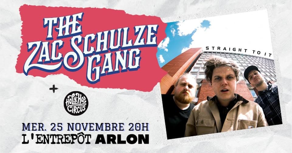The Zac Schulze Gang + Holy Hop Circus