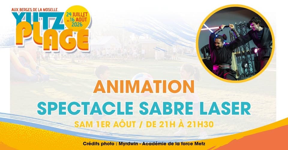 Yutz Beach – Activity: lightsaber performance