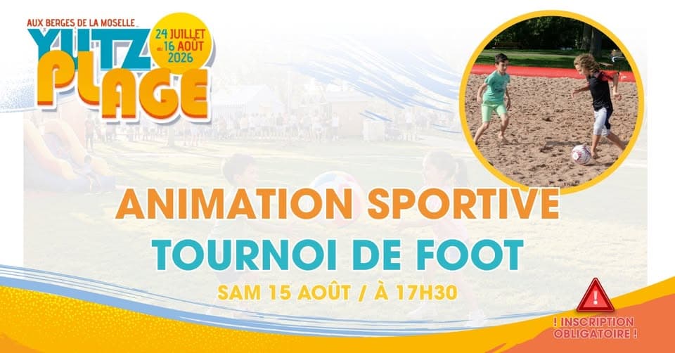 Yutz Plage - Tournoi de foot