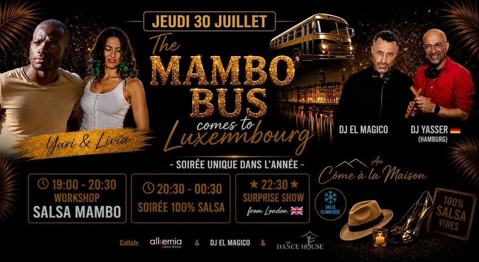 Unique Salsa Event in Luxembourg in collaboration with the Mambo Bus, stopping in Lux. 2 internation
