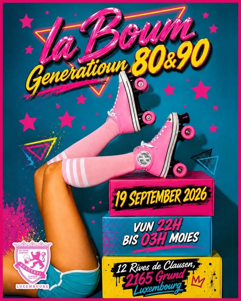 La Boum • The hits of the 80s, 90s and 2000s! • Big Beer Company Luxembourg
