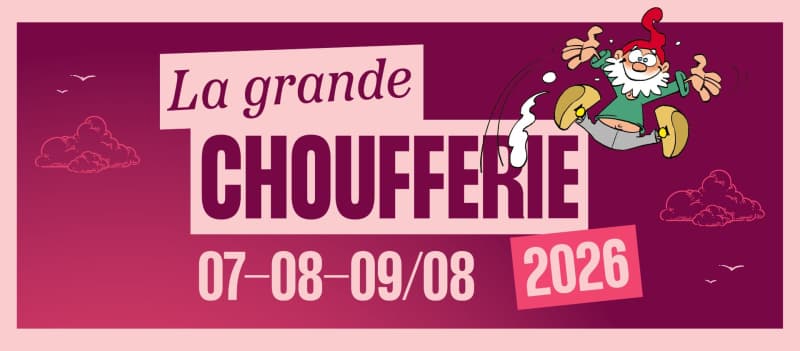Grande Choufferie 2026