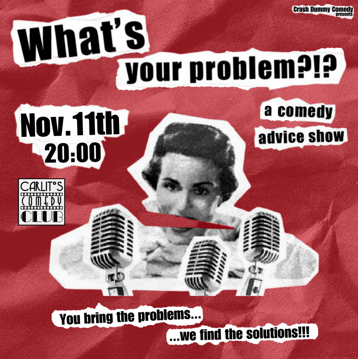 What's Your Problem? Comedy Advice Show