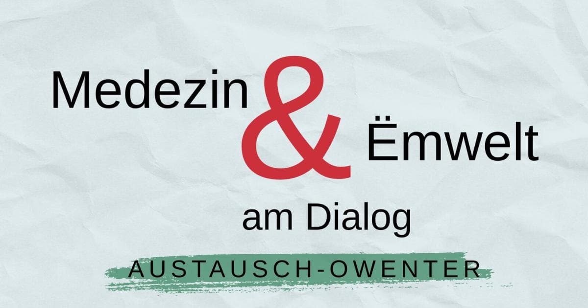 Medezin & Ëmwelt