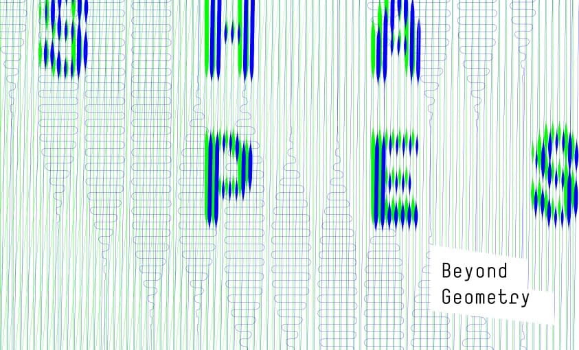 SHAPES - Beyond Geometry