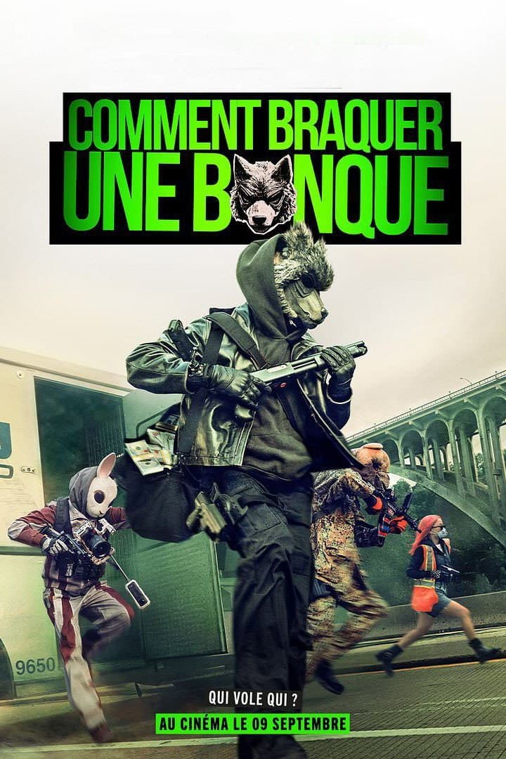 Comment braquer une banque