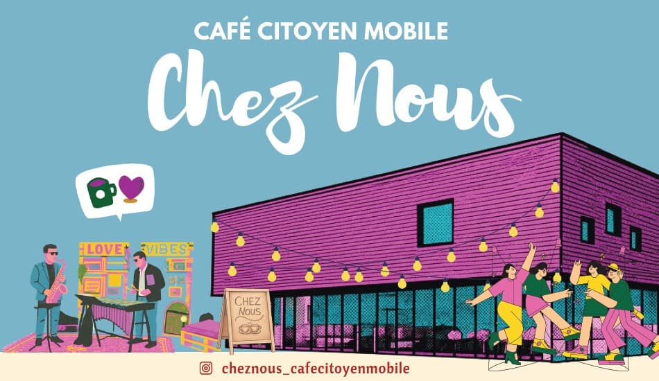 Chez nous - Mobile Community Café
