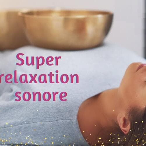 Super sound and vibration relaxation