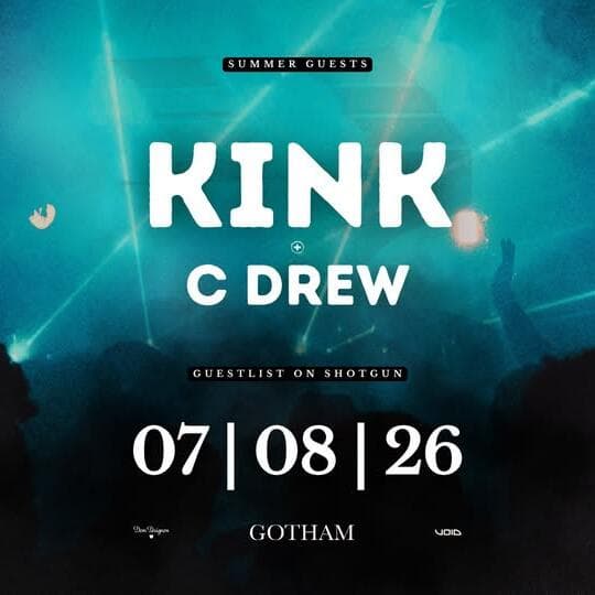 GOTHAM summer guests | KINK + C DREW