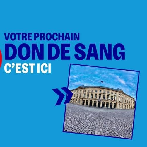 Don de sang – Hôtel de ville - Metz