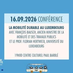 Conférence - La mobilité durable au Luxembourg