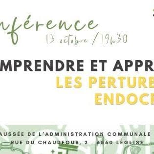 Conférence – Comprendre et apprivoiser les perturbateurs endocriniens
