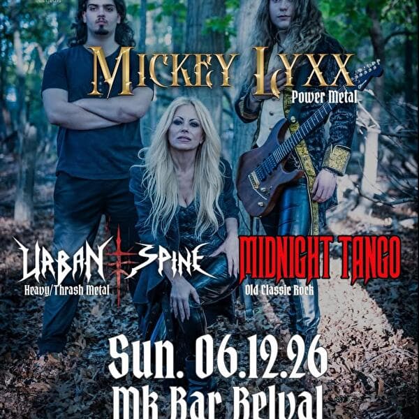 Rock & Metal Show: Mickey Lyxx + Urban Spine & Midnight Tango