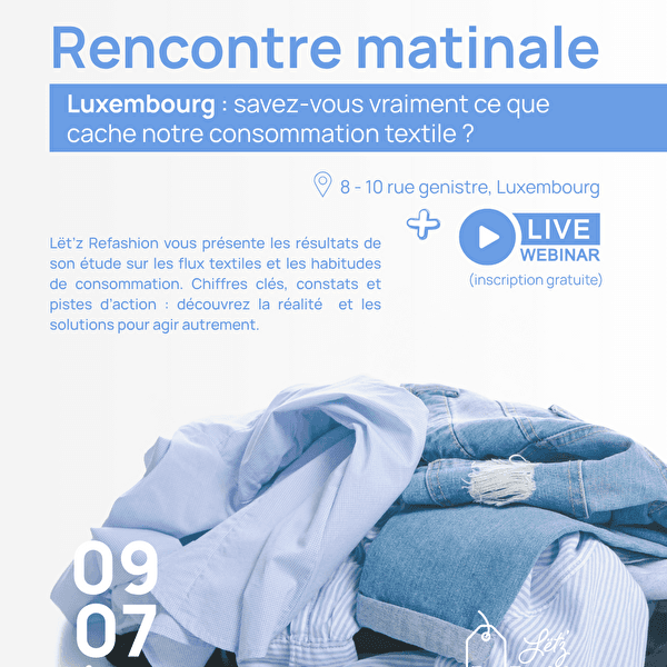Rencontre matinale - Consommation textile au Luxembourg