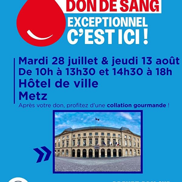 Collectes de sang estivales à l'Hôtel de Ville de Metz