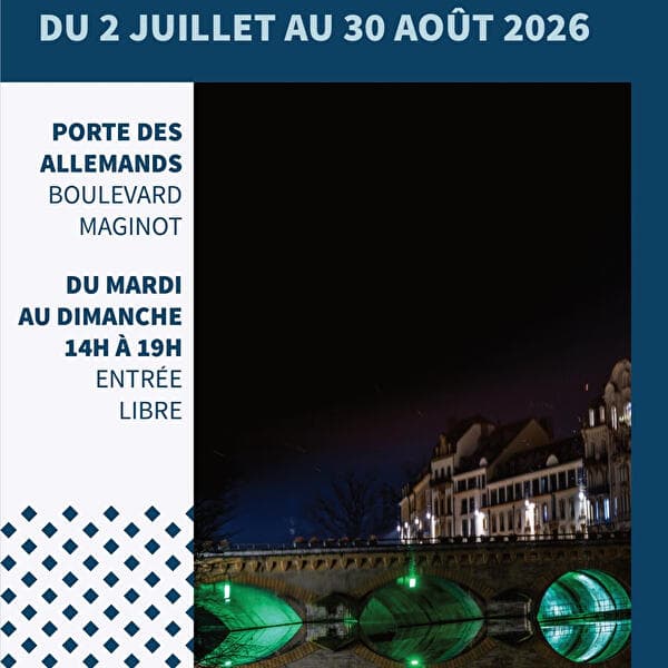 Exposition - Metz la nuit, vue des ponts !