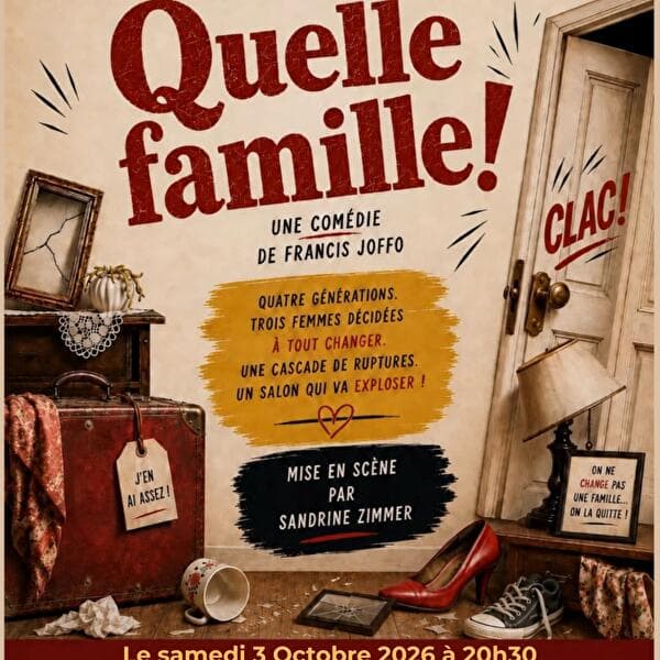 Spectacle « Quelle famille ! »