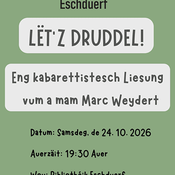 Let’z Druddel ! – Lecture cabaretistique par et avec Marc Weydert