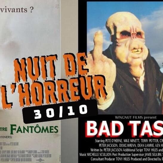 Nuit de l’Horreur - Spéciale Peter Jackson