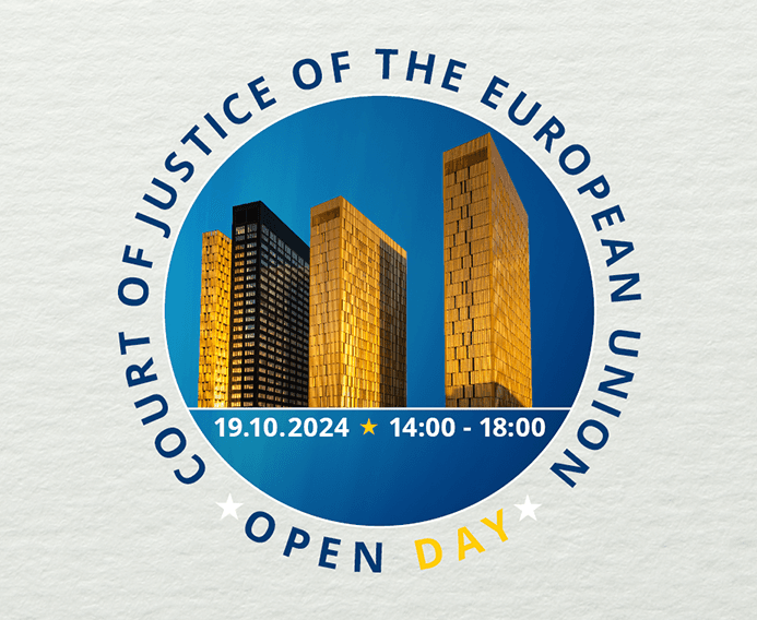 THE EUROPEAN COURT OF JUSTICE OPENS ITS DOORS TO YOU