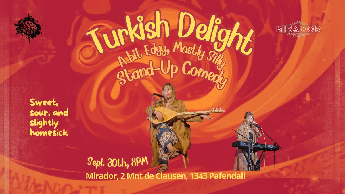 Turkish Delight - Spectacle de stand-up