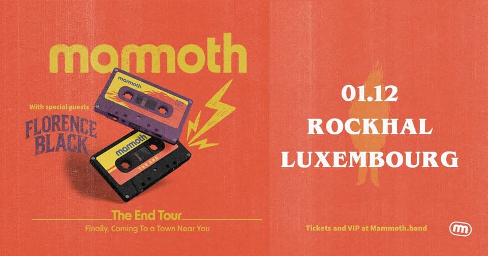 Mammoth • Rockhal, Luxembourg