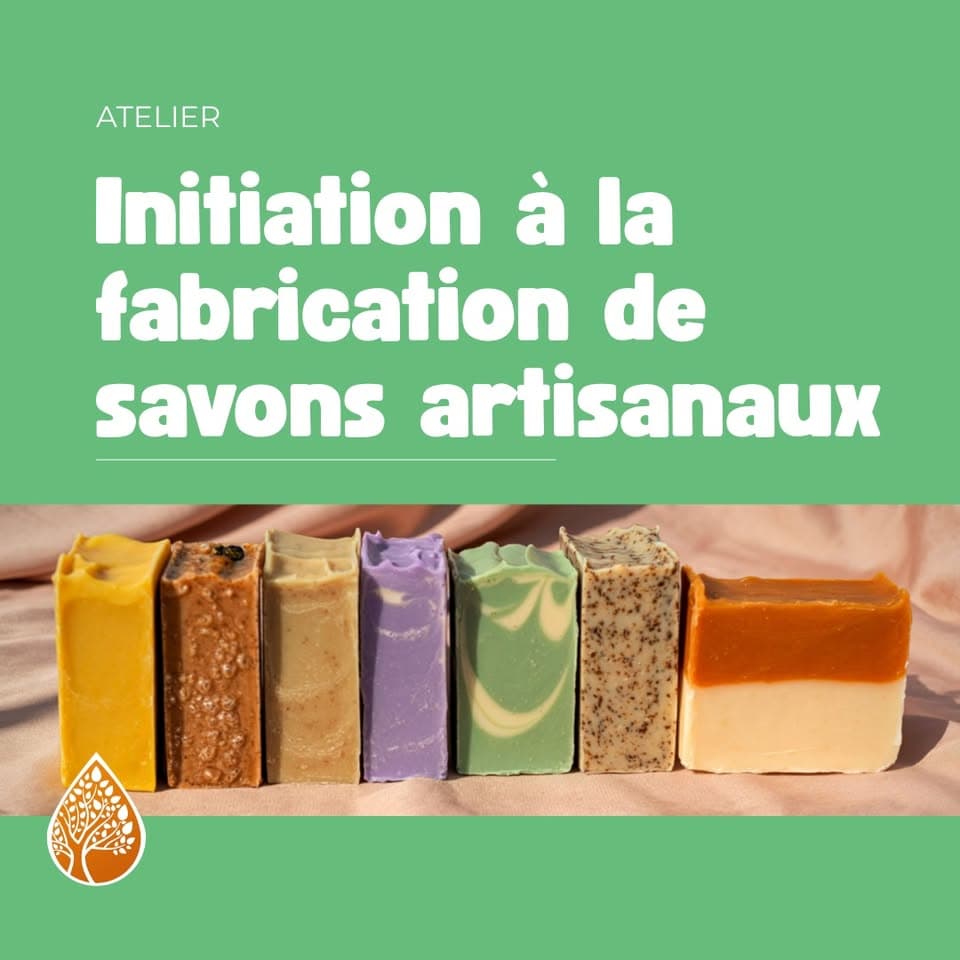 Initiation à la fabrication de savons artisanaux