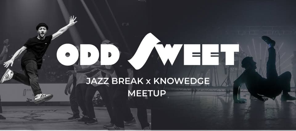 Jazz Break x Knowedge Meetup - with Odd Sweet!