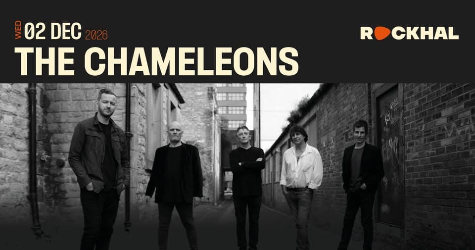 The Chameleons • Rockhal, Luxembourg