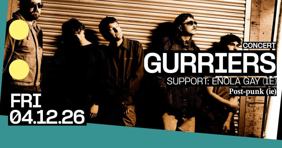 Concert : GURRIERS + première partie : Enola Gay