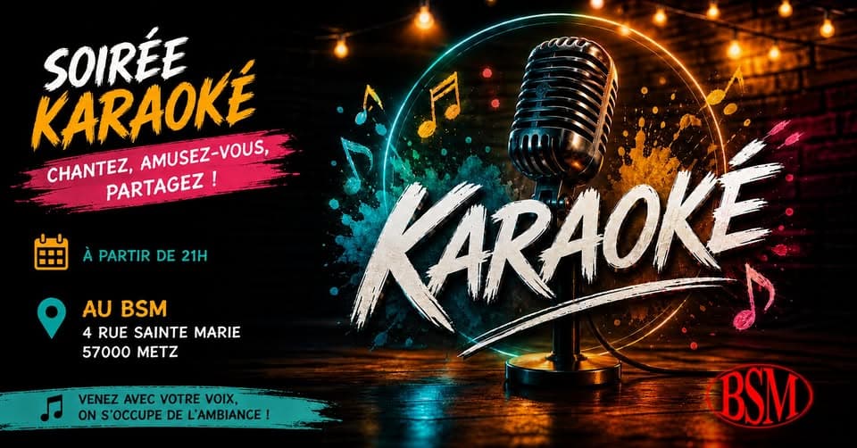 Karaoké au BSM Metz