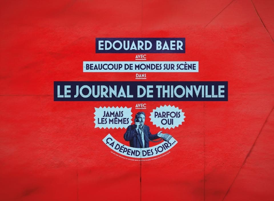 Le Journal d'Edouard Baer in Thionville