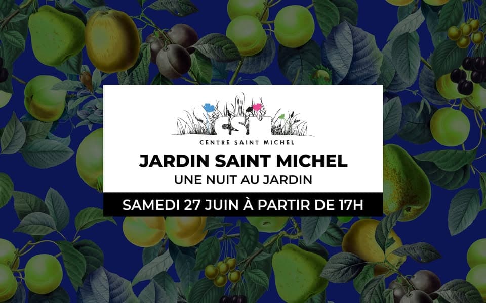 A Night at Jardin Saint Michel