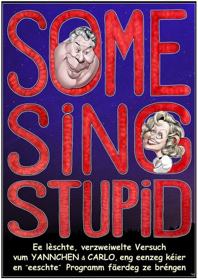 Some Sing Stupid