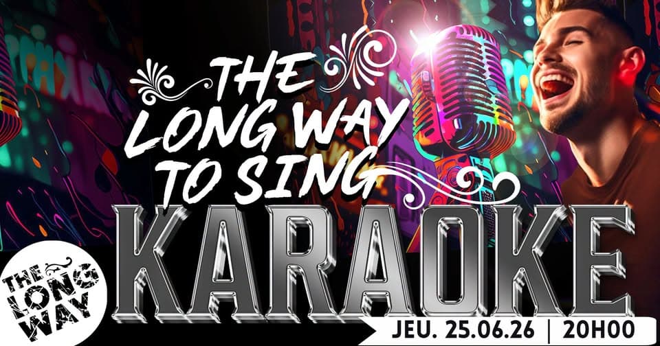 Karaoké - The Long Way to Sing!