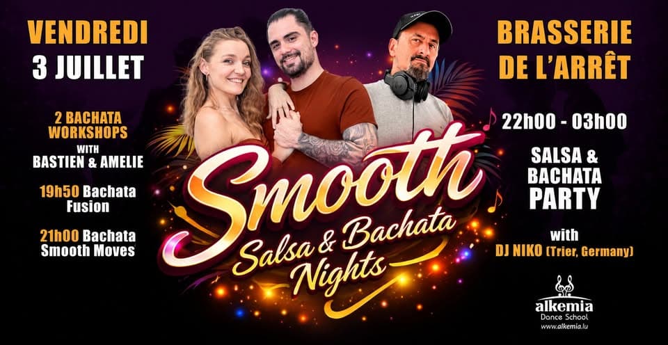 Smooth Salsa & Bachata Nights at Brasserie, with Bastien & Amelie and Dj Niko (from Trier)