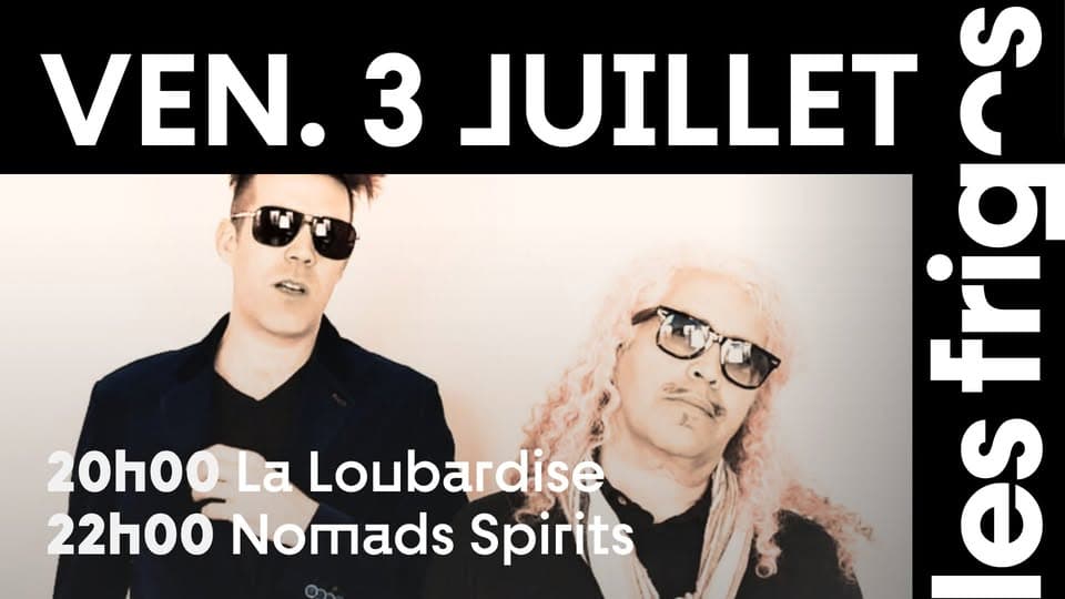 La Loubardise + Nomads Spirits