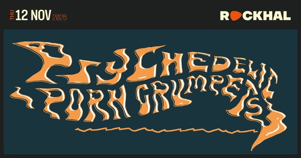 Psychedelic Porn Crumpets • Rockhal, Luxembourg