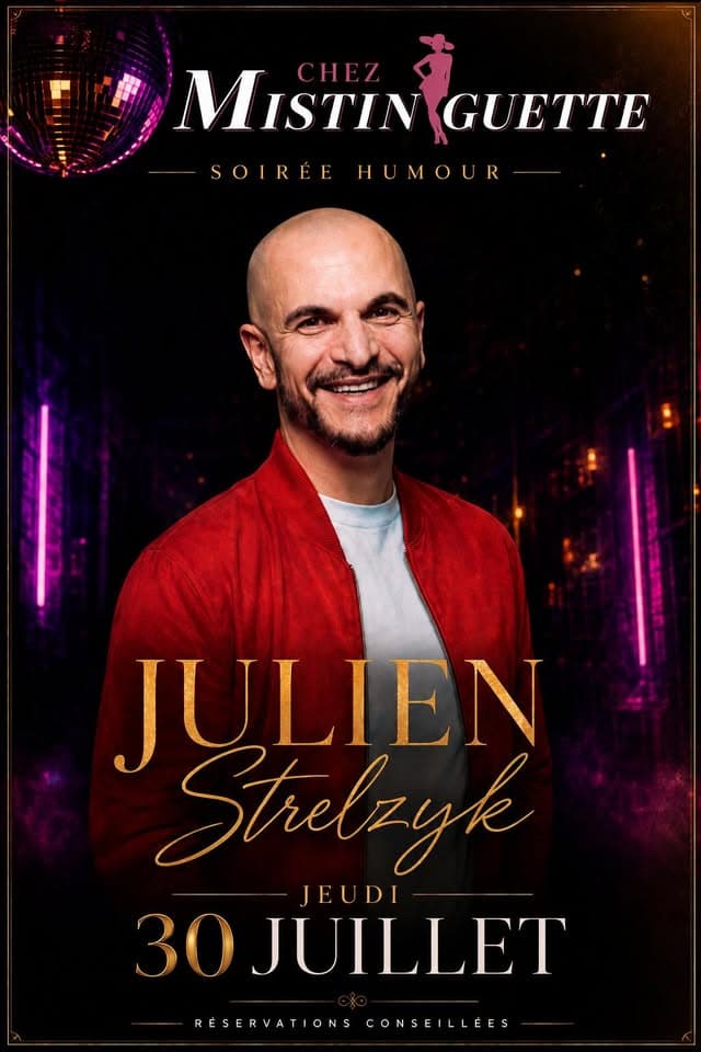Julien Strelzik débarque Chez Mistinguette !