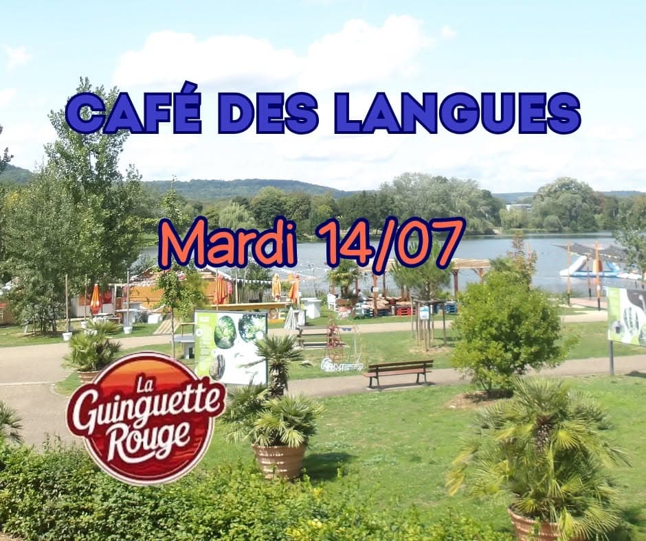 Language Café on 14/07 at la guinguette rouge