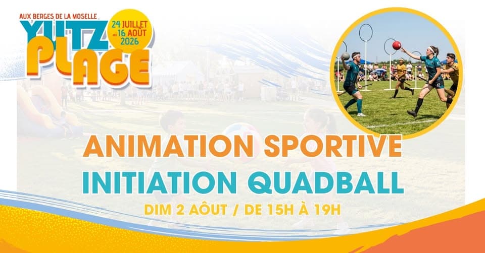 Yutz Plage - Animation sportive : initiation quadball