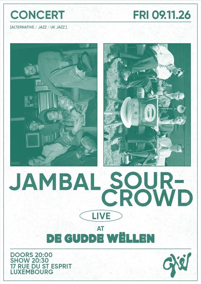 JAMBAL + SOURCROWD au De Gudde Wëllen