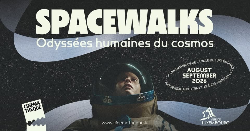 SPACEWALKS : Odyssées humaines du cosmos