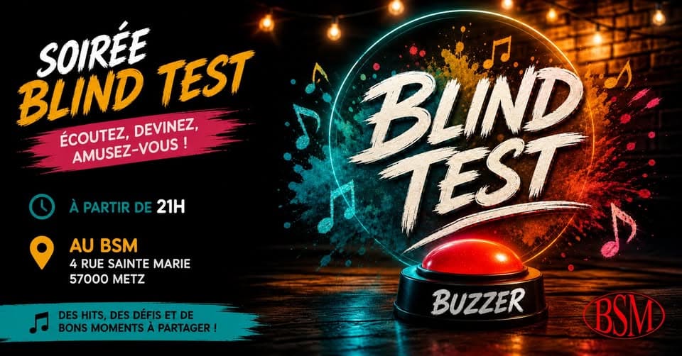 Blind Test at BSM Metz