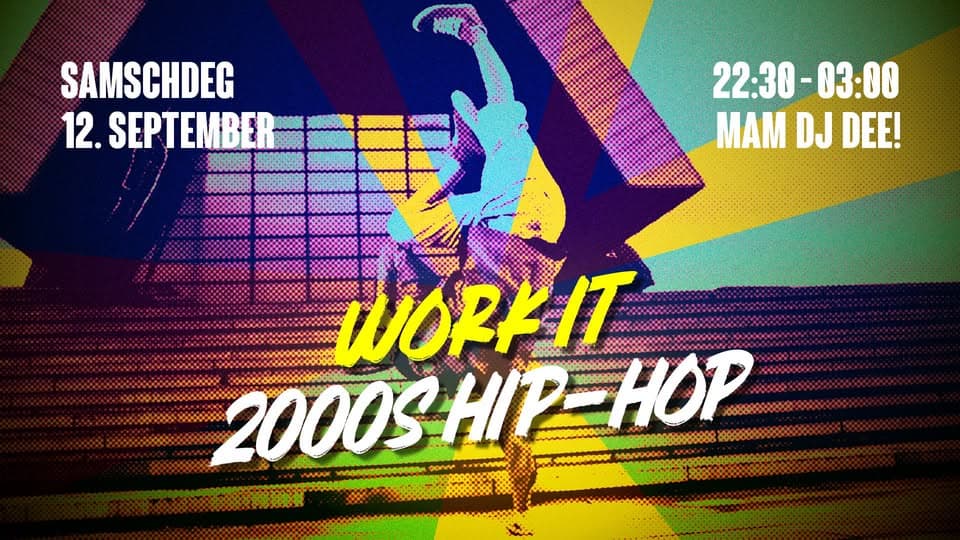 WORK IT – 2000s Hip-Hop with DJ DEE!