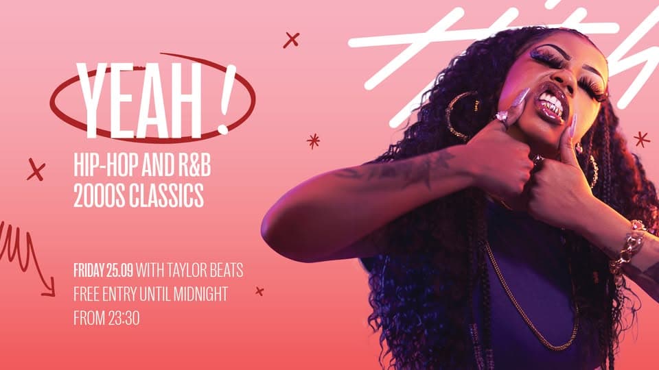 YEAH! 2000s Hip-Hop and R&B with Taylor Beats